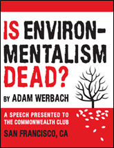 Is Environmentalism Dead?
